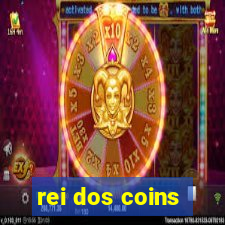 rei dos coins